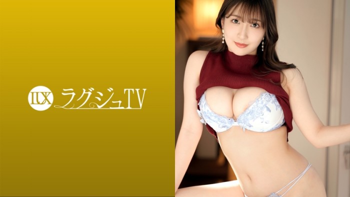 259LUXU-1597 奢華TV 1565